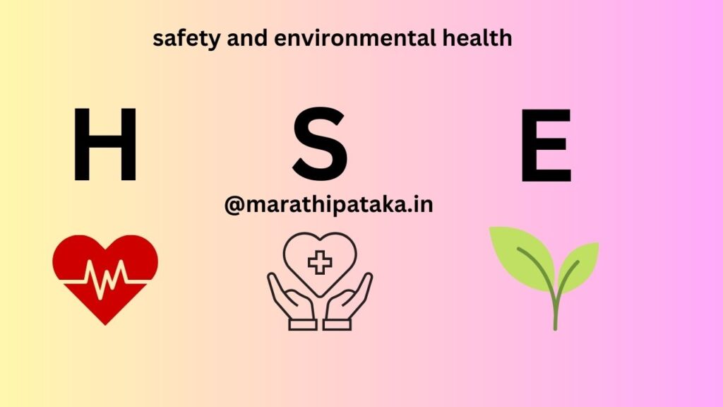 safety and environmental health